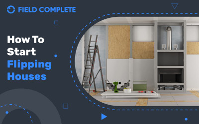 How To Start Flipping Houses?